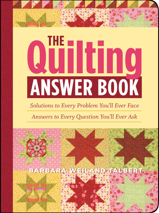 Title details for The Quilting Answer Book by Barbara Weiland Talbert - Available